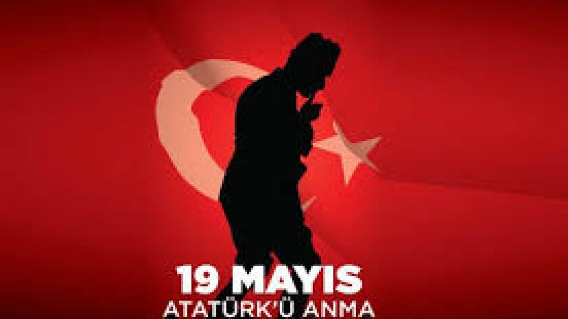 19 MAYIS ATATÜRK'Ü ANMA GENÇLİK VE SPOR BAYRAMI KUTLU OLSUN