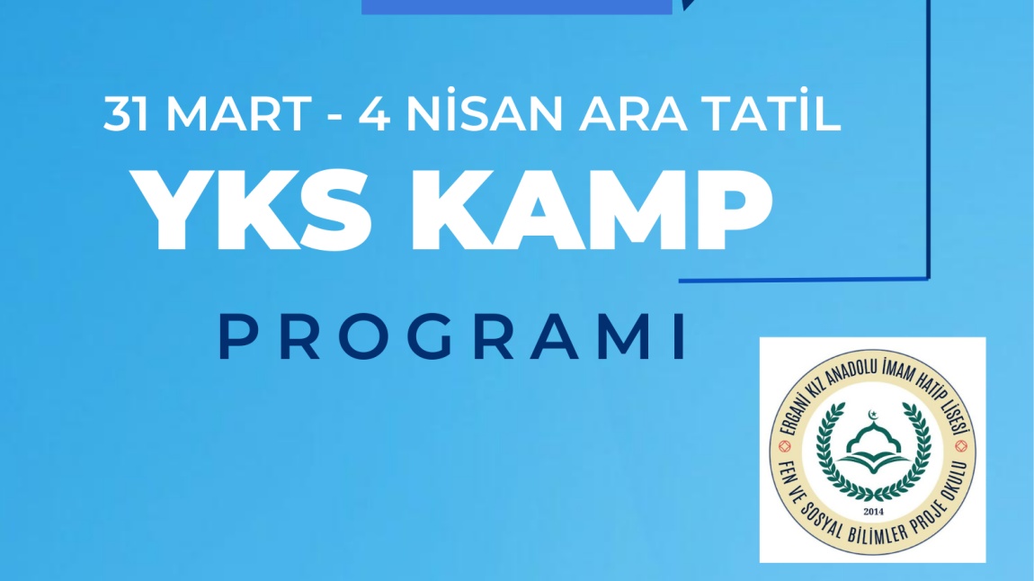 31 MART- 4 NİSAN ARA TATİL  YKS KAMPI 